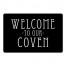 Welcome to Our Coven 27x18 Floor Mat