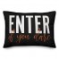 Enter if You Dare 14x20 Spun Poly Pillow