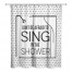 Sing in the Shower 71x74 Shower Curtain