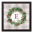 Holiday Gray Plaid Monogram Wreath E 12x12 Black Framed Canvas