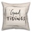 Black and White Good Tidings 18x18 Spun Poly Pillow