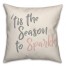 Season to Sparkle 18x18 Spun Poly Pillow