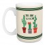 Tis the Season Cacti 15 oz Mug