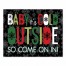 Baby It's Cold Outside 8x10 Tabletop Canvas