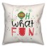 Oh What Fun 18x18 Spun Poly Pillow