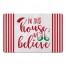 In The House We Believe 27x18 Floor Mat