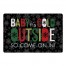 Baby It's Cold Outside 27x18 Floor Mat