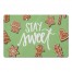 Stay Sweet 27x18 Floor Mat