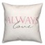 Always Love 18x18 Spun Poly Pillow