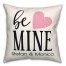 Be Mine Pink Heart 18x18 Personalized Spun Poly Pillow