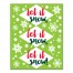 Let it Snow Lime Green 8x10 Canvas Wall Art