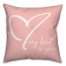 My Heart is Yours 18x18 Spun Poly Pillow