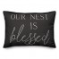 Nest is Blessed on Black 14x20 Indoor / Outdoor Pillow