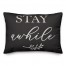 Stay Awhile on Black 14x20 Indoor / Outdoor Pillow