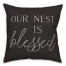 Nest is Blessed on Black 18x18 Indoor / Outdoor Pillow