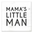 Mamas Little Man Wall Art