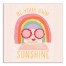 Be Your Own Sunshine Wall Art