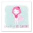 Darling Be Daring Wall Art