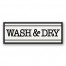 Wash And Dry Sign 36x12 Black Floating Framed Canvas