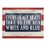 Every Heart Beats True To The Red White And Blue 18x14 Twill Placemat
