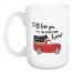 I'll Love You Til The Cows Come Home 15 oz Mug