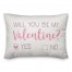 Be My Valentine Choice 14x20 Spun Poly Pillow