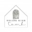 Welcome Tomb Inch  12x12 House Shaped Canvas