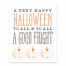 To All A Good Fright 8x10 Tabletop Canvas