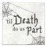 Till Death Do Us Part 12x12 Canvas Wall Art