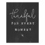 Thankful For Every Moment  8x10 Tabletop Canvas