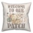 Welcome To Our Patch Pillow