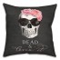 Dead And Lovin' It Skull Pillow