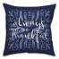 Always Be Thankful Pillow