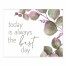 Today Best Day  Wall Art