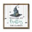 Welcome my Pretties Personalized 13.5 x 13.5 Framed Wood Plaque