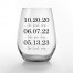 Important Dates Personalized 3.25 x 4.25 Printed Stemless Wine Glass